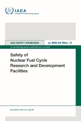 Safety of Nuclear Fuel Cycle Research and Development Facilities
