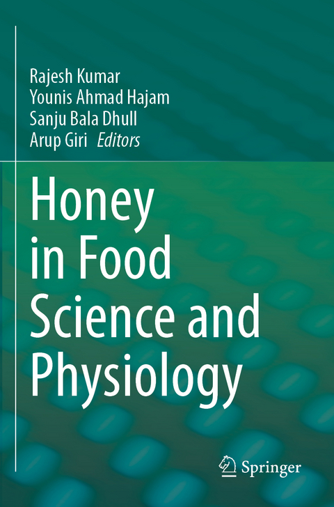 Honey in Food Science and Physiology - 