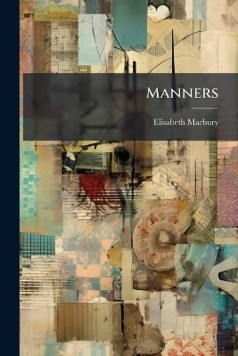 Manners - Elisabeth Marbury
