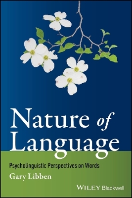 Nature of Language - Gary Libben