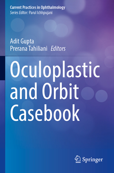 Oculoplastic and Orbit Casebook - 