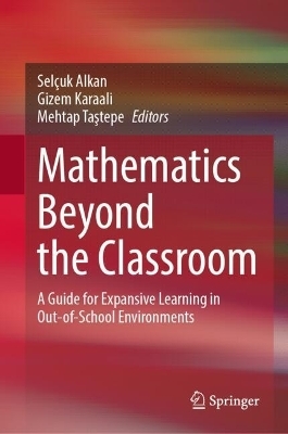 Mathematics Beyond the Classroom - 