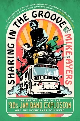 Sharing in the Groove - Mike Ayers