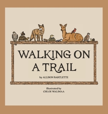 Walking on a Trail - Allison Bartlette
