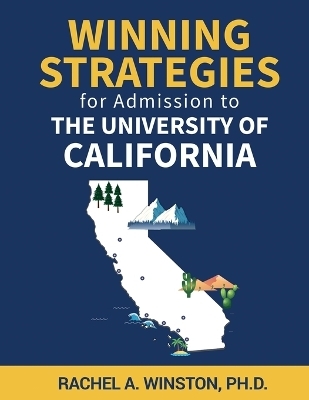 Winning Strategies for Admission to The University of California