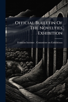 Official Bulletin Of The Novelties Exhibition - 