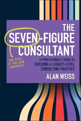 The Seven-Figure Consultant