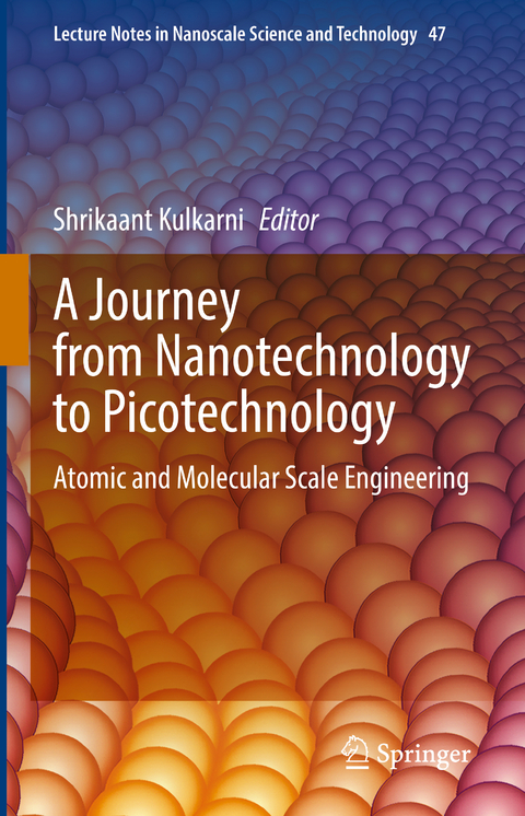 A Journey from Nanotechnology to Picotechnology - 