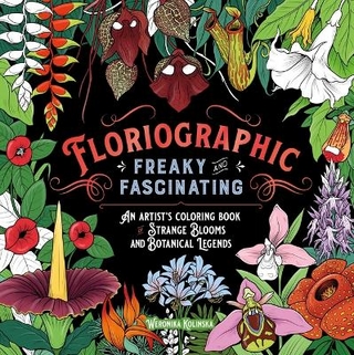 Floriographic: Freaky and Fascinating