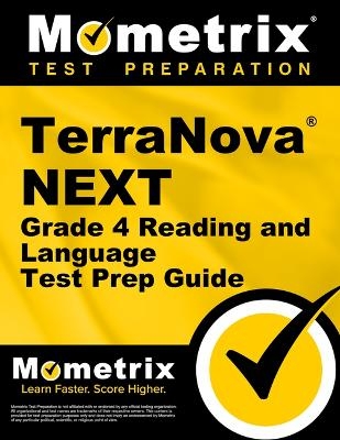 Terranova Next Grade 4 Reading and Language Test Prep Guide - 
