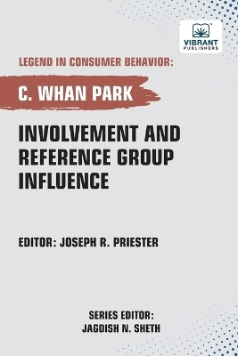 Involvement and Reference Group Influence - C Whan Park, Vibrant Publishers