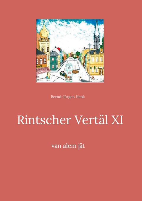 Rintscher Vert&auml;l XI - Bernd-J&uuml;rgen Henk