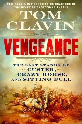 Vengeance - Tom Clavin