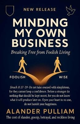 Minding Your Own Business