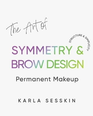 The Art of Symmetry & Brow Design