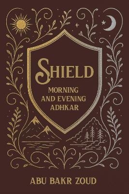 Shield - Abu Bakr Zoud