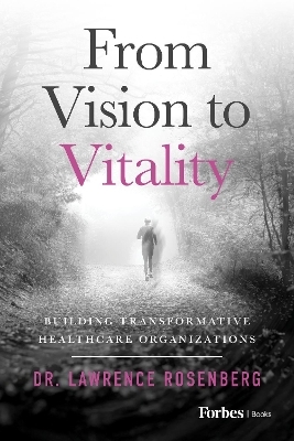 From Vision to Vitality