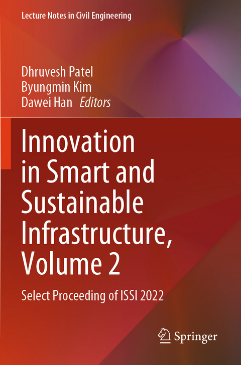 Innovation in Smart and Sustainable Infrastructure, Volume 2 - 