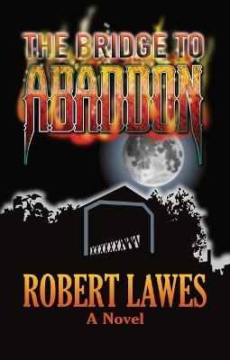 The Bridge to Abaddon - Robert Lawes