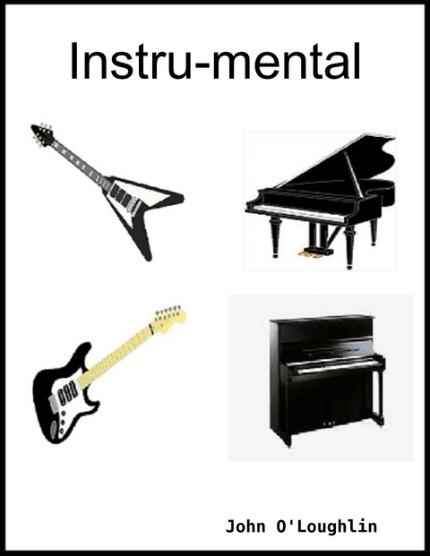 Instru-mental -  John O'Loughlin