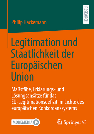 Legitimation und Staatlichkeit der Europäischen Union