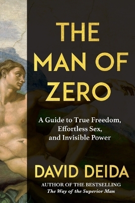 The Man of Zero - David Deida