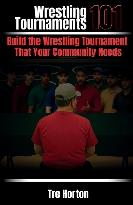 Wrestling Tournaments 101