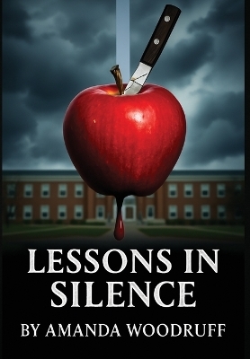 Lessons in Silence - Amanda Woodruff