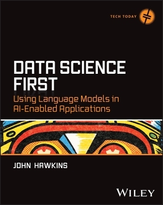 Data Science First - John Hawkins