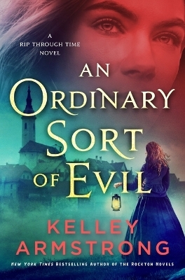 An Ordinary Sort of Evil - Kelley Armstrong