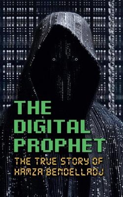 The Digital Prophet - Borna Ahadi