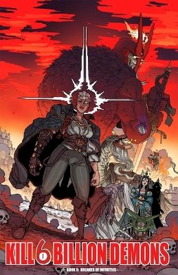 Kill 6 Billion Demons Volume 5: Breaker of Infinities
