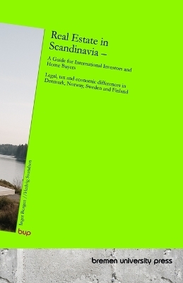 Real Estate in Scandinavia - A Guide for International Investors and Home Buyers