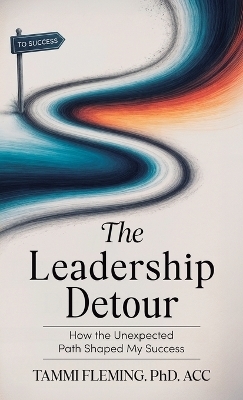 The Leadership Detour
