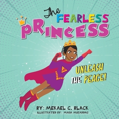 The Fearless Princess - Mekael Black