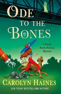 Ode to the Bones - Carolyn Haines