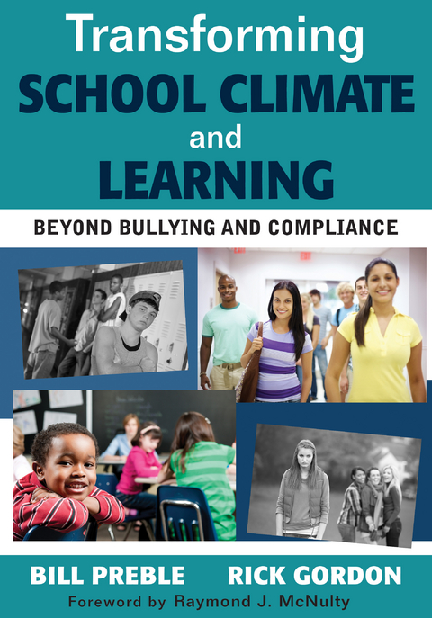 Transforming School Climate and Learning - William K. Preble, Rick M. Gordon