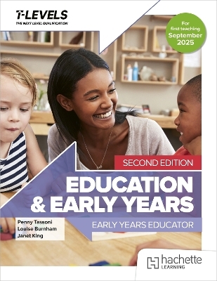 Education and Early Years T Level: Early Years Educator Second Edition