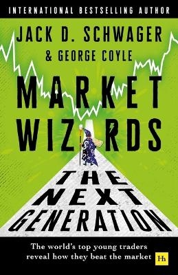 Market Wizards: The Next Generation