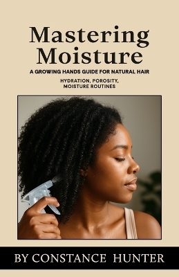 Mastering Moisture