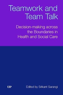 Teamwork and Team Talk - Srikant Sarangi