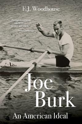 Joe Burk - E J Woodhouse