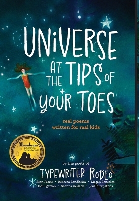 Universe at the Tips of Your Toes (library edition) - Sean Petrie, Rebecca Bendheim, MEGAN BENEDICT
