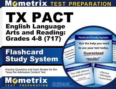 TX Pact English Language Arts and Reading: Grades 4-8 (717) Flashcard Study System - 
