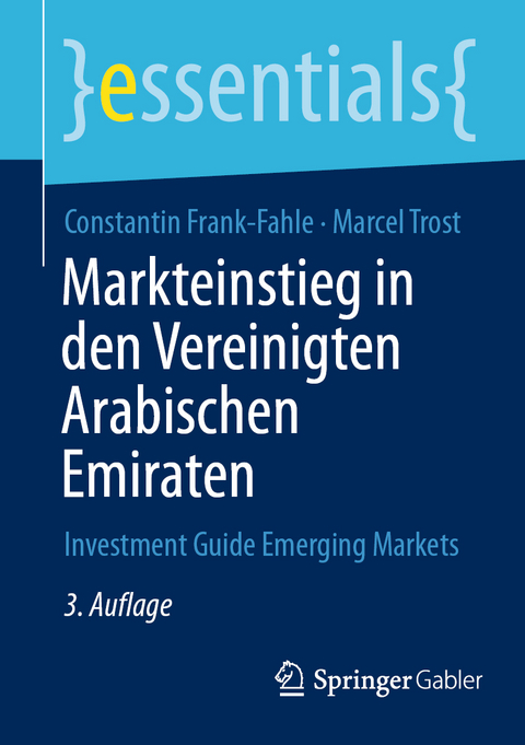 Markteinstieg in den Vereinigten Arabischen Emiraten - Constantin Frank-Fahle, Marcel Trost