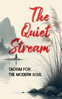 The Quiet Stream