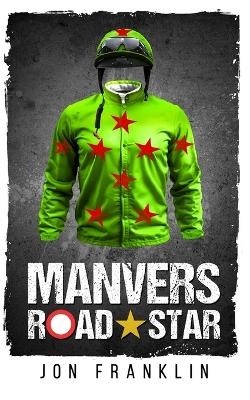 Manvers Road Star - Jon Franklin