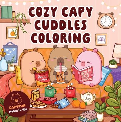 Cozy Capy Cuddles Coloring - Helen H. Wu