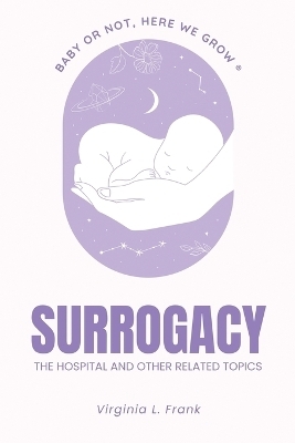 Surrogacy - Virginia L Frank