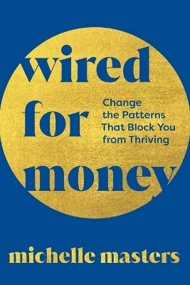 Wired for Money